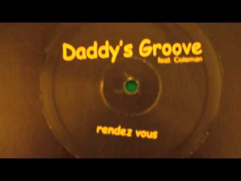 Daddy's Groove - Rendez Vous