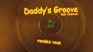 Daddy's Groove - Rendez Vous