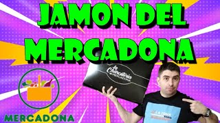 el famoso jamón del mercadona valoración de envasado al vacío y deshuesado.