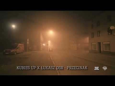 Kubies UP x Łukasz DSR - PRZECINAK