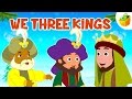 We Three Kings ♫🔔❄Popular Christmas Songs♫🔔❄ Christmas Children Carols ♫🔔❄ By Magicbox Animations