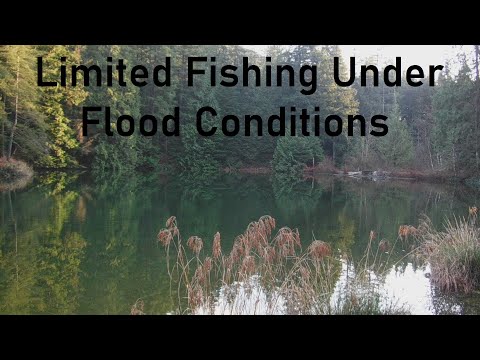 Limited Fishing Under Flood Conditions