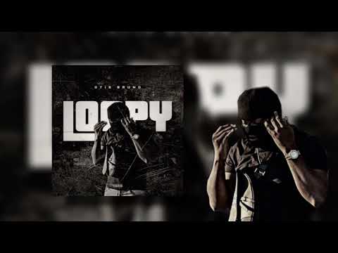 Otis Bruno - Loopy [Official Audio]