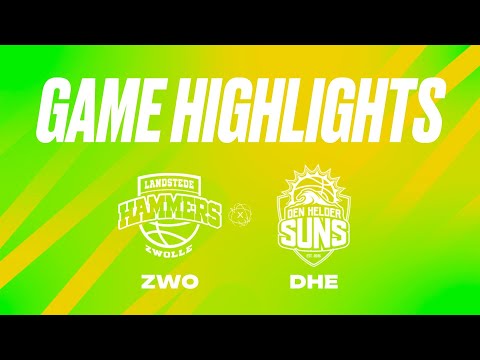 Landstede Hammers vs. Den Helder Suns - Game Highlights