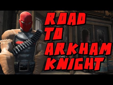 Road To Batman Arkham Knight: I SUCK!