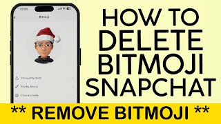 How to Delete Bitmoji on Snapchat | Remove Bitmoji from Snapchat | Reset Bitmoji on Snapchat (2023)