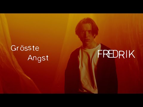 FREDRIK - Grösste Angst (Offizielles Musikvideo)