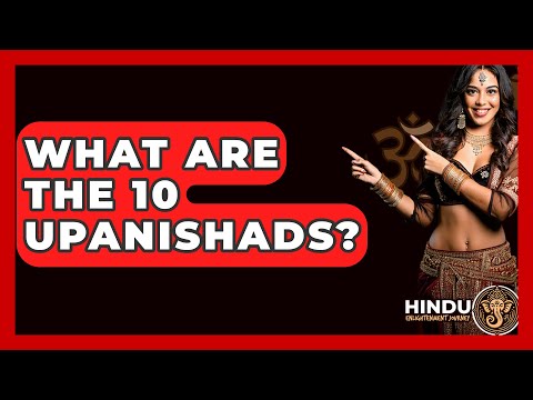 What Are the 10 Upanishads? - Hindu Enlightenment Journey