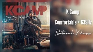 (639Hz) K Camp - Comfortable