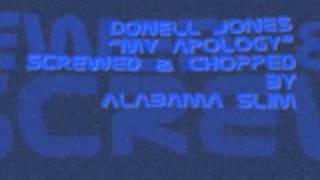 My Apology Donell Jones Screwed &amp; Chopped By Alabama Slim