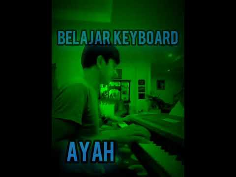 Belajar Keyboard || Lagu Ayah Rinto harahap || #keyboardist