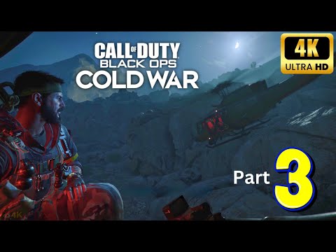 Call of Duty BLACK OPS  Cold War Gameplay Walkthrough Part 3 Campaign Full Game [4K 60FPS PC]