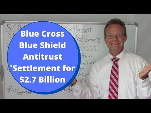 Blue Cross Blue Shield Antitrust Settlement for $2.7 Billion