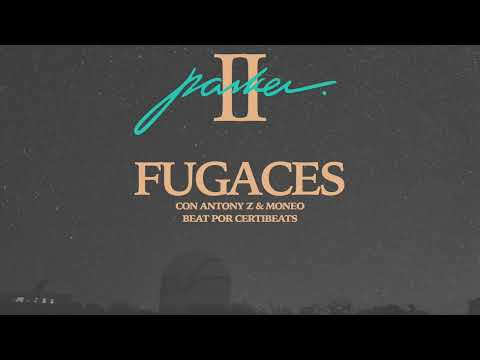 J. PARKER ft. ANTONY Z & MONEO - FUGACES