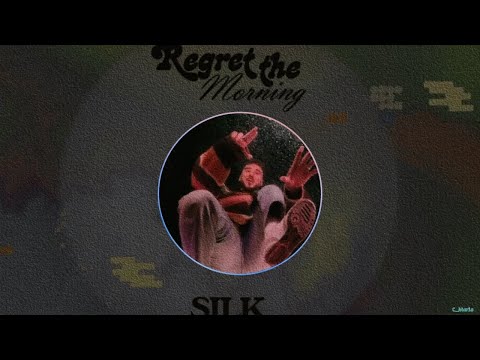 Nightcore Regret The Morning * SILK