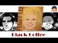Peggy Lee - Black Coffee (HD) Officiel Seniors ...