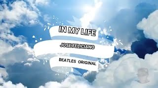 In  My Life [w/Lyrics] Jose Feliciano version