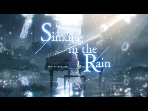 Video thumbnail for Sinking in the Rain