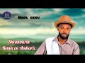 Naol Gezu Shumburee Remix On Amharic