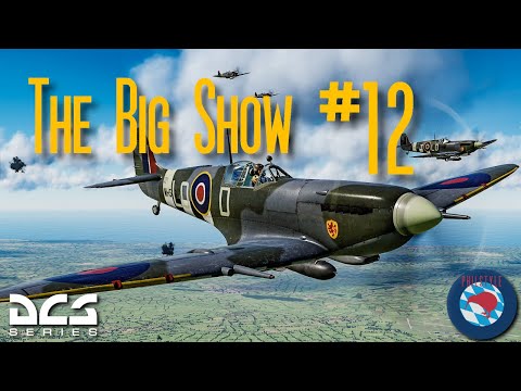 DCS Big Show Campaign - Mission 12 - FINAL