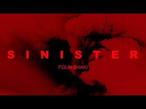 FGUN $HAKI - SINISTER [OFFICIAL VIDEO] PROD. BY RAYIN