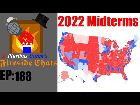 E Pluribus Unum's Fireside Chats Episode 188: 2022 Endorsments
