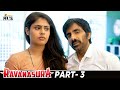 Ravanasura (रावणासुरा) Latest Hindi Full Movie 4K | Ravi Teja | Sushanth | Megha Akash | Part 3