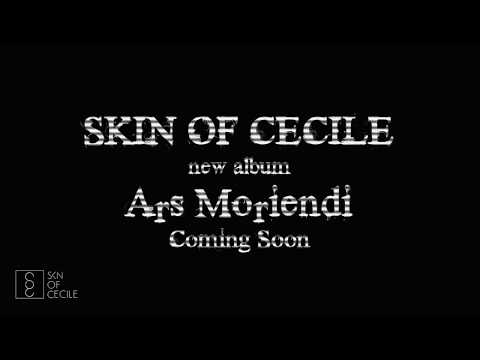 SKIN OF CECILE Teaser Die Together