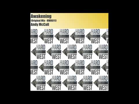 Andy McCall - Awakening (Original Mix) [Hard West Records]