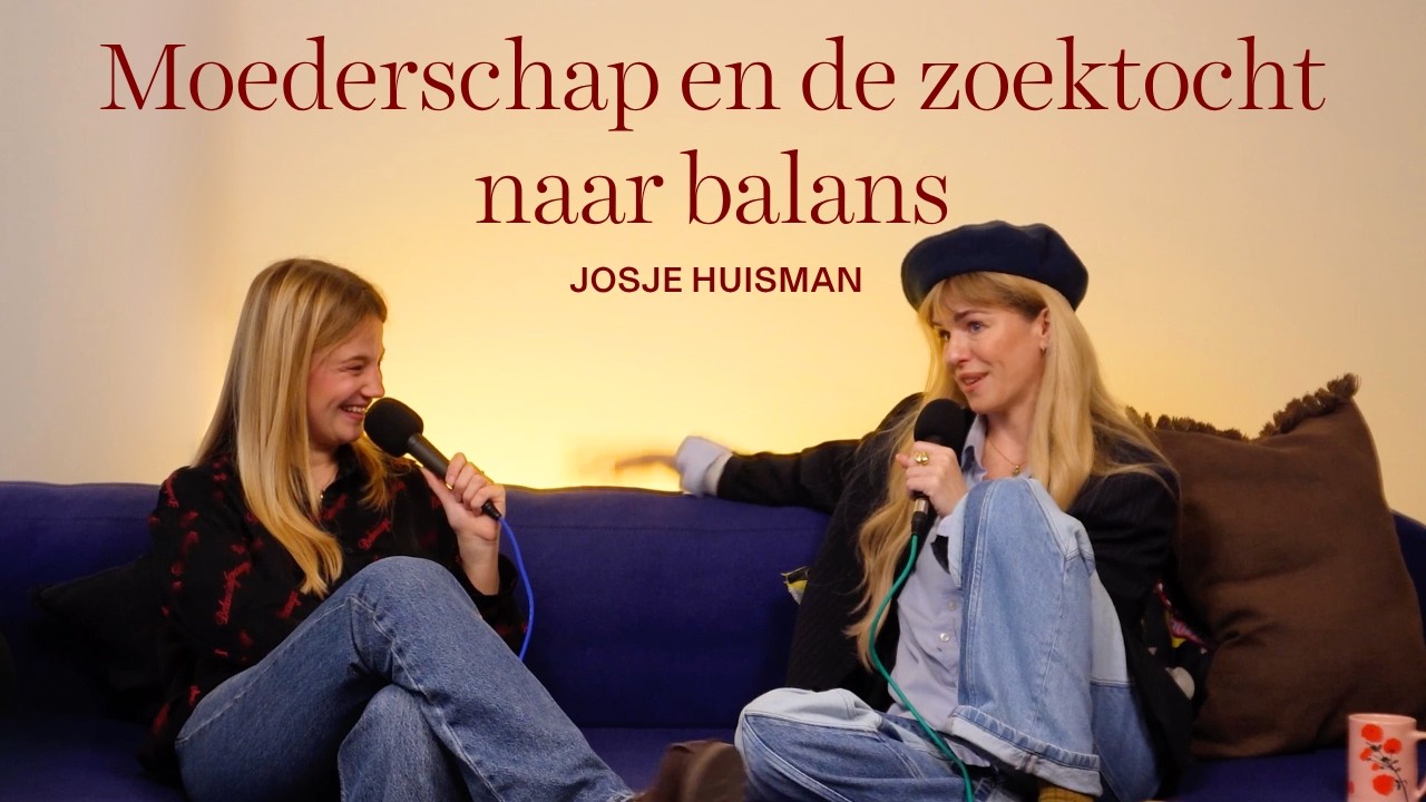 Moederschap, balans en leren luisteren naar je lichaam met Josje Huisman