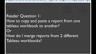 Reader Question 1 - How to merge reports from 2 tableau workbooks