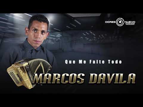 Que Me Falte Todo Marcos Davila (Audio Oficial)