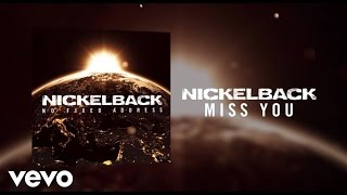 Nickelback - Miss You (Audio)