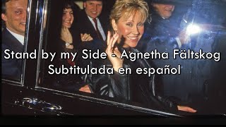 Stand by my Side - Agnetha Fältskog / Subtitulada en español