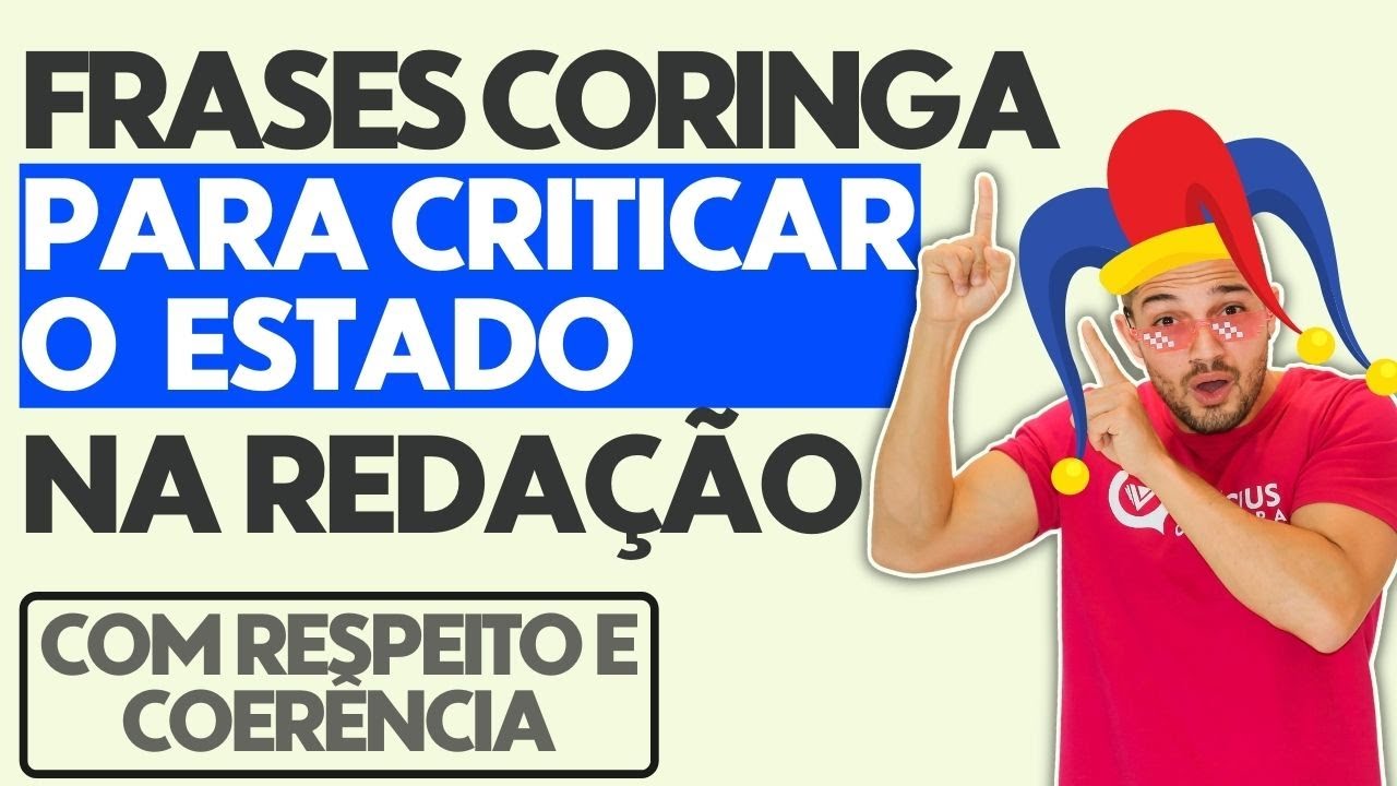 Frases coringa para criticar o Estado na Redação [com respeito e coerência] | PROFINHO da REDAÇÃO