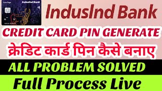 Indusind bank credit card pin generate। How to generate credit card pin in indusind Bank