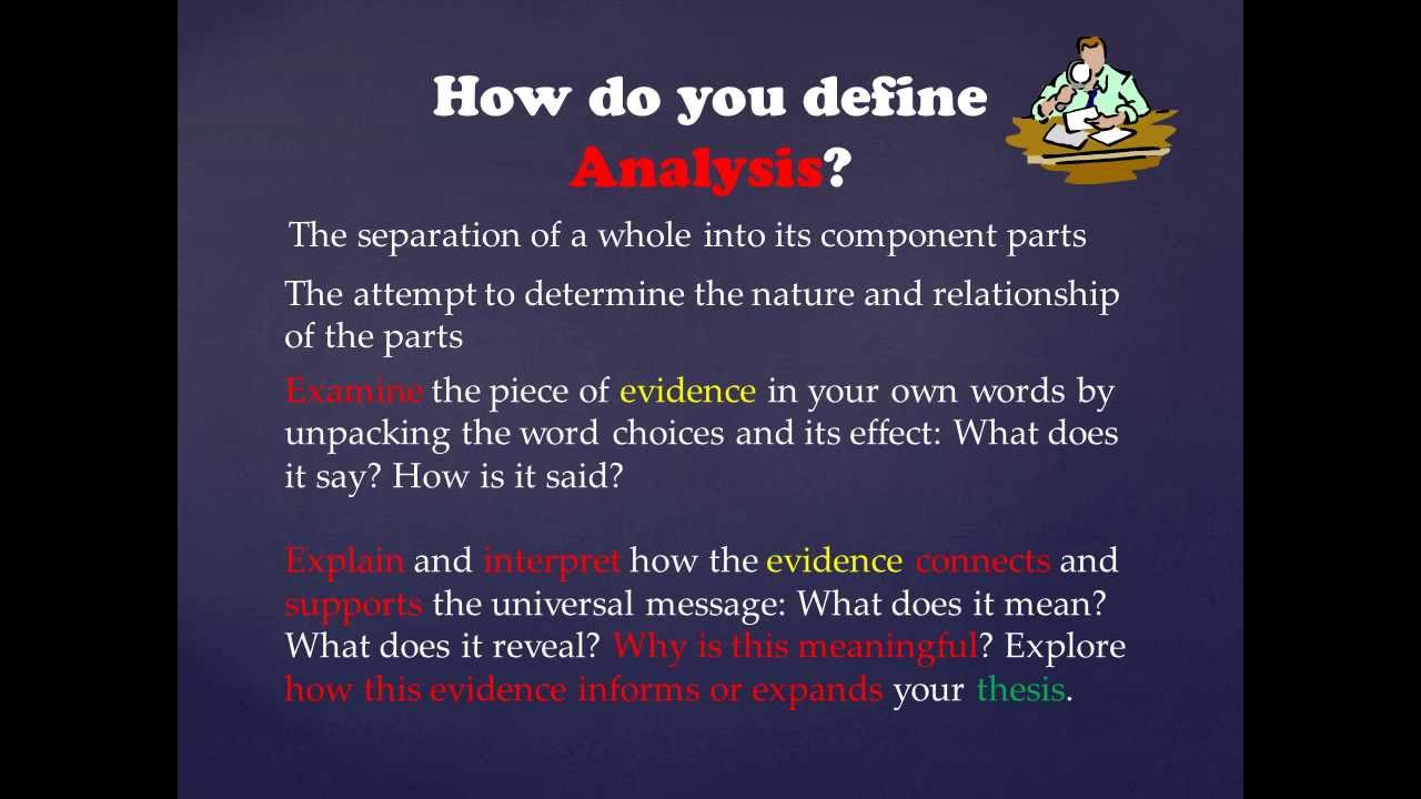 Use Evidence and Analysis to Support a Thesis