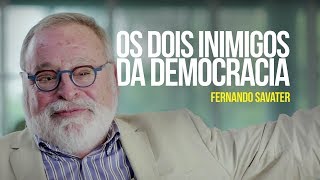 Os dois inimigos da democracia