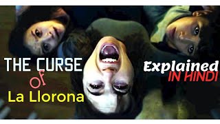 The Curse of La Llorona full movie explained in hi