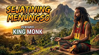 Download lagu Sejatining menungso - King Monk || LAGU REGGAE VIRAL TIKTOK🔥🔥🔥🔥 mp3