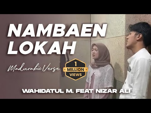 NAMBAEN LOKAH - Hida ft. Nizar Ali - Cover Rahent Aleik versi Madura (OFFICIAL LYRIC VIDEO MUSIC)