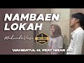 NAMBAEN LOKAH Hida Ft Nizar Ali Cover Rahent Aleik Versi Madura OFFICIAL LYRIC VIDEO MUSIC