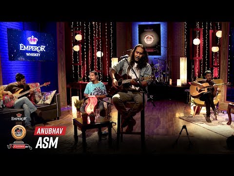 Anubhav - ASM | Emperor Kripa Unplugged | Season 3