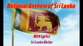 Sri Lankan National Anthem &amp; Flag with Lyrics