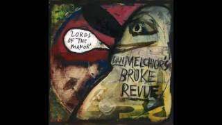 Dan Melchior's Broke Revue  - Rain