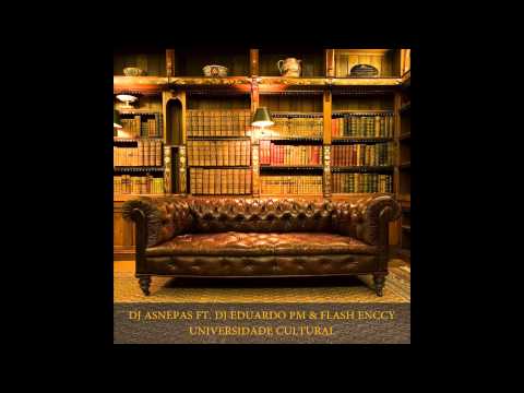DJ Asnepas Ft. DJ Eduardo PM & Flash Enccy - Universidade Cultural | (Áudio) | 2015 🇲🇿