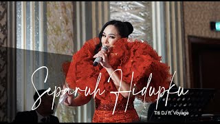 Download lagu Separuh Hidupku - Titi DJ ft. Voyage mp3 Download lagu Separuh Hidupku - Titi DJ ft. Voyage mp3