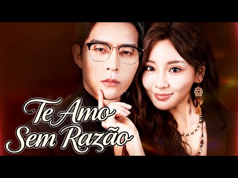 Te Amo Sem Razão [Doblado] | 💥#flickreels