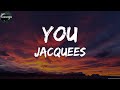 Jacquees - You (Lyrics)