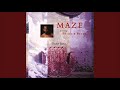 Maze-Somebody Else's Arms